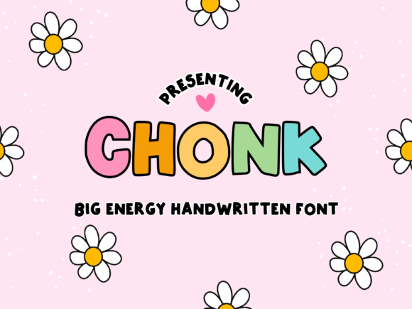 Chonk: The Bold Handwritten Font That Brings Joy to Every Design