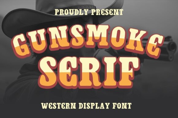 Gunsmoke Serif: Bold Western Typography for Modern Branding