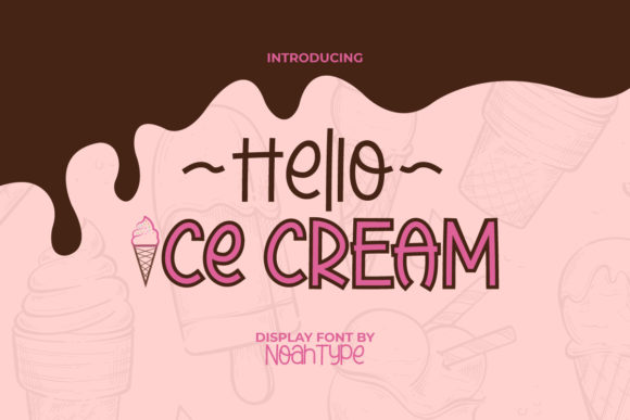 Hello Ice Cream: The Font That Brings Whimsy to Your Work