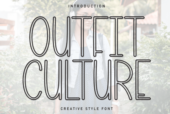 Infusing Your Designs with Whimsy: The Outfit Culture Font